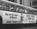 (35887) You are the heart of Detroit.. GIVE ONCE FOR ALL, 1955 TORCH DRIVE, OCT. 18-NOV. 10; Promotion buses; Miss Torchy, 1955.